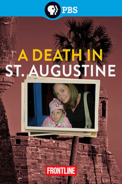 Frontline: A Death in St. Augustine (2013)