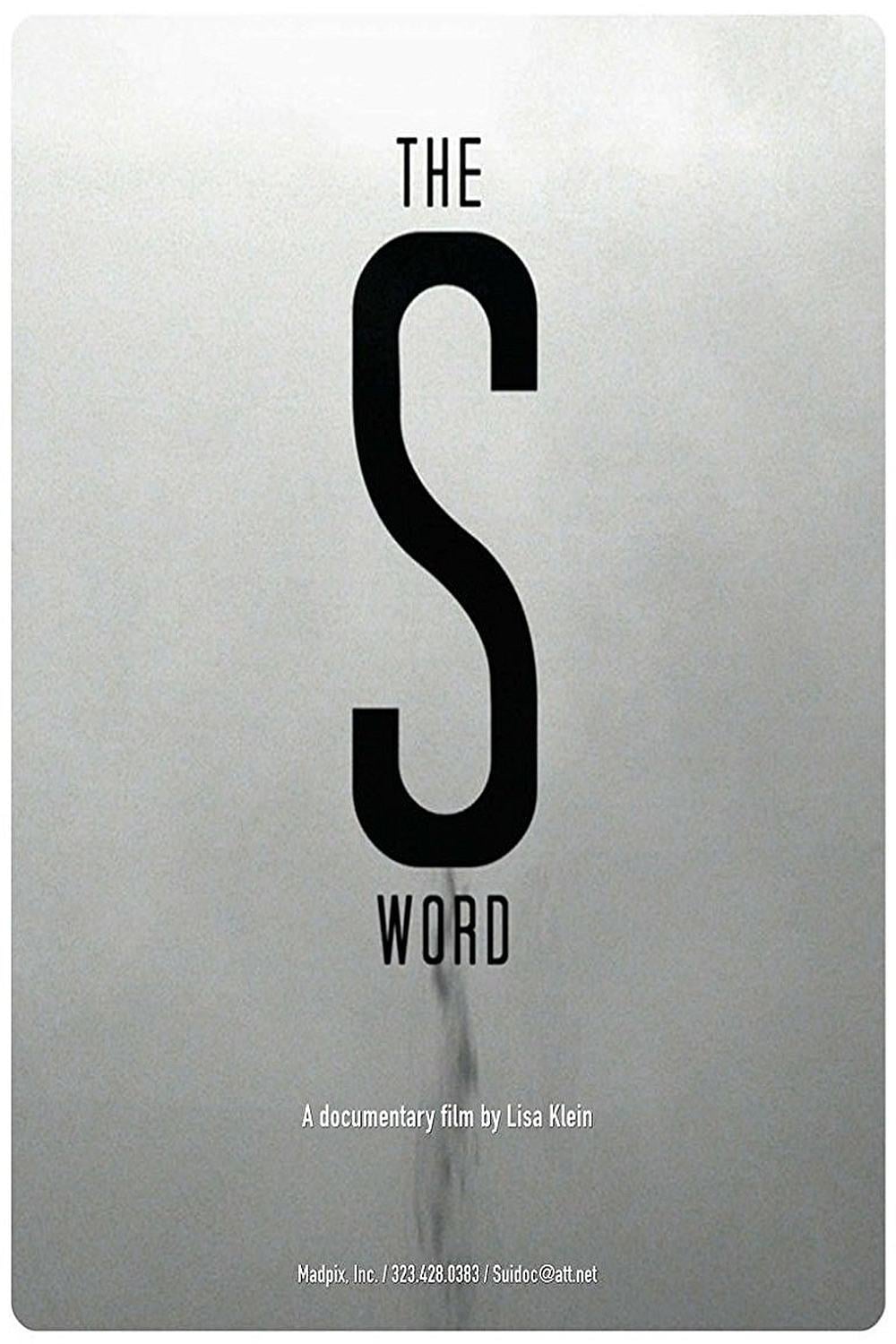 The S Word