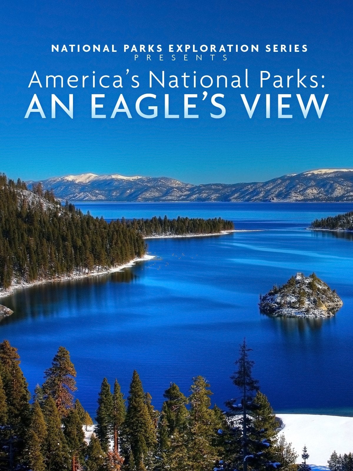 America's National Parks: An Eagle's View
