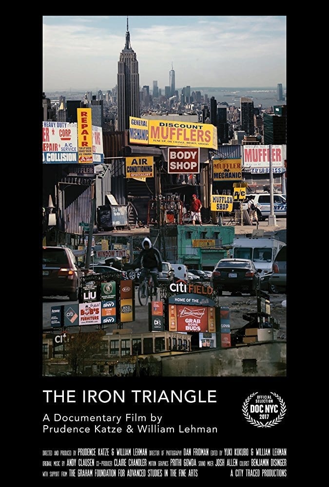 The Iron Triangle: Willets Point and the Remaking of New York