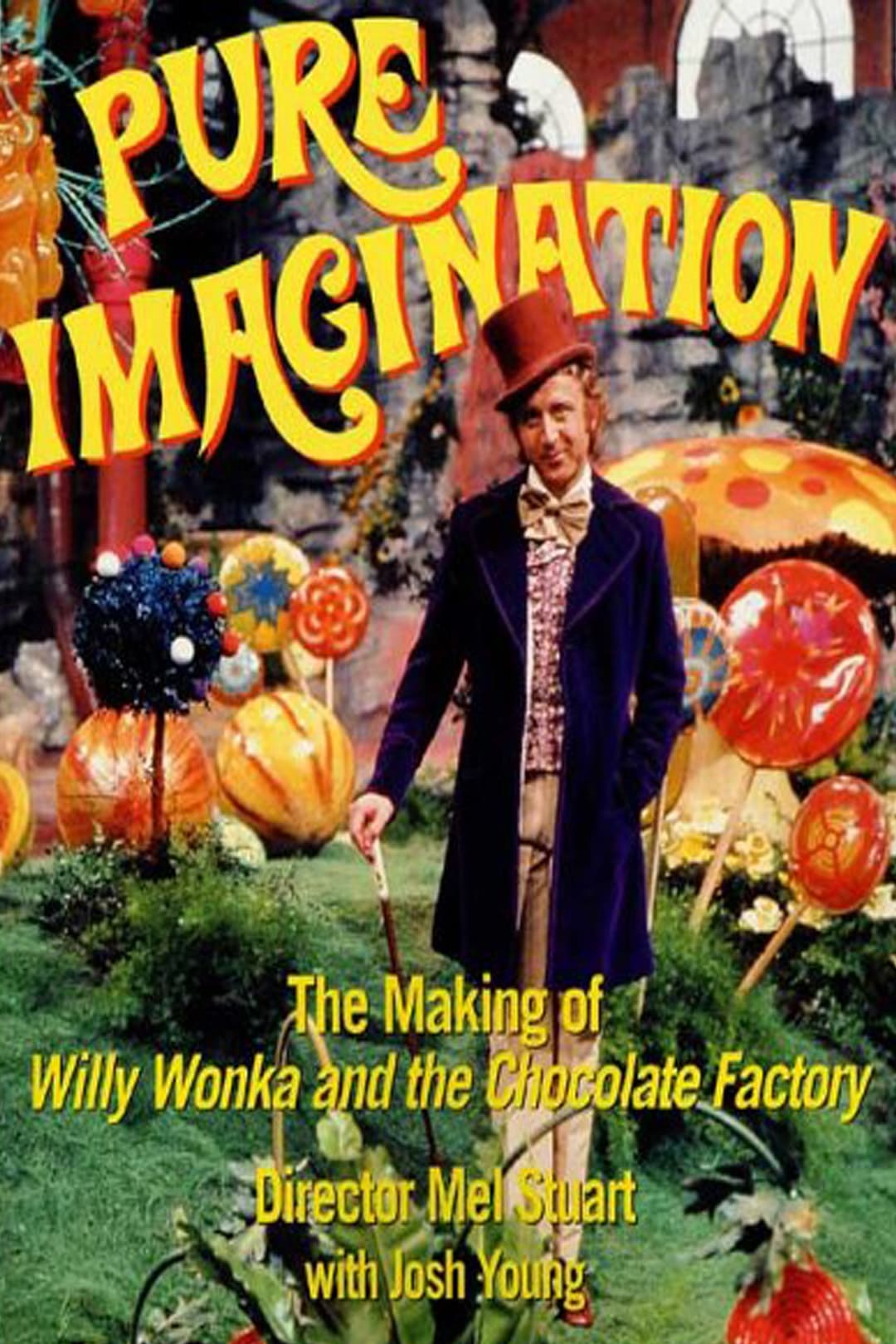 Pure Imagination: The Story of 'Willy Wonka and the Chocolate Factory' (2001)