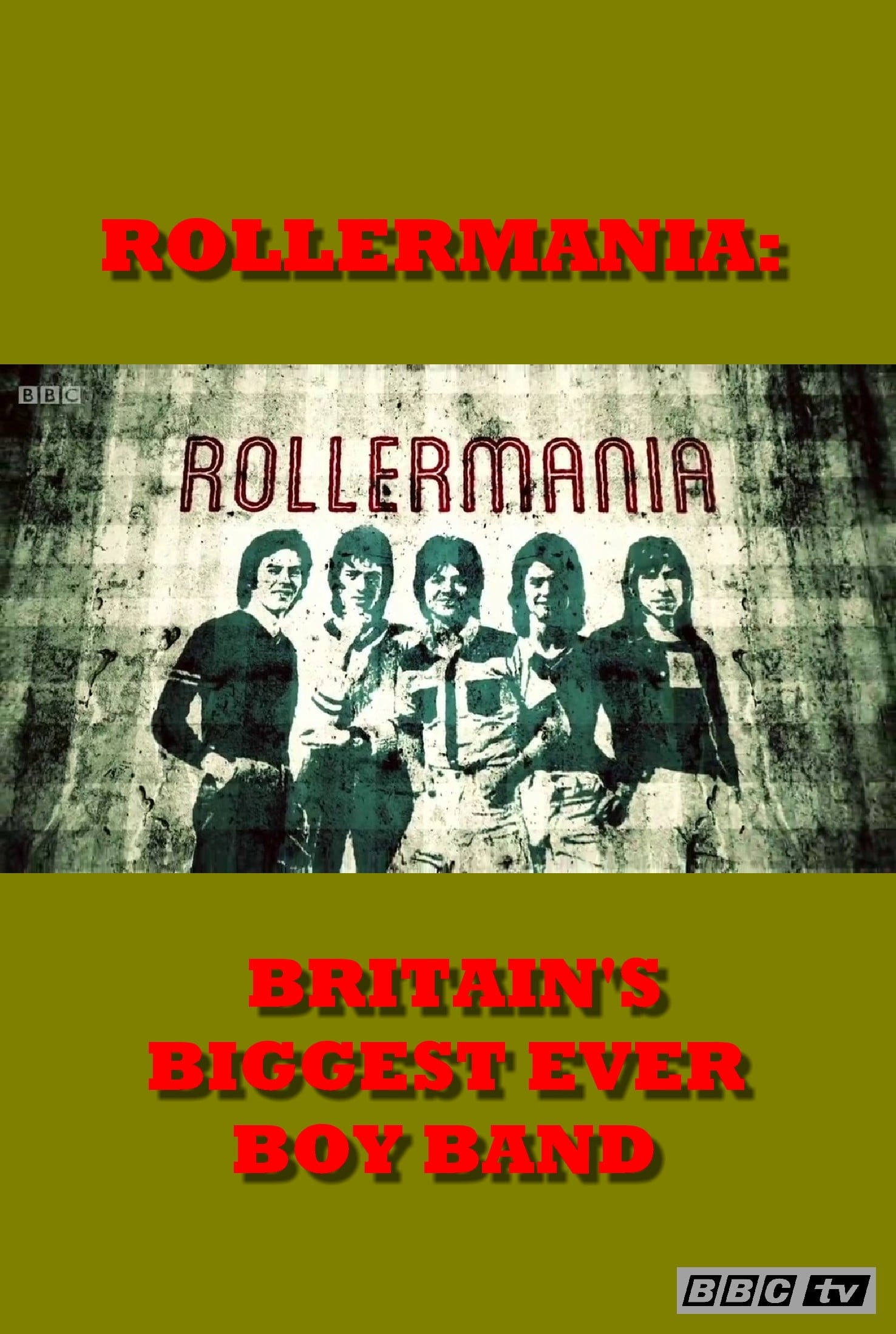 Rollermania: Britain's Biggest Boy Band