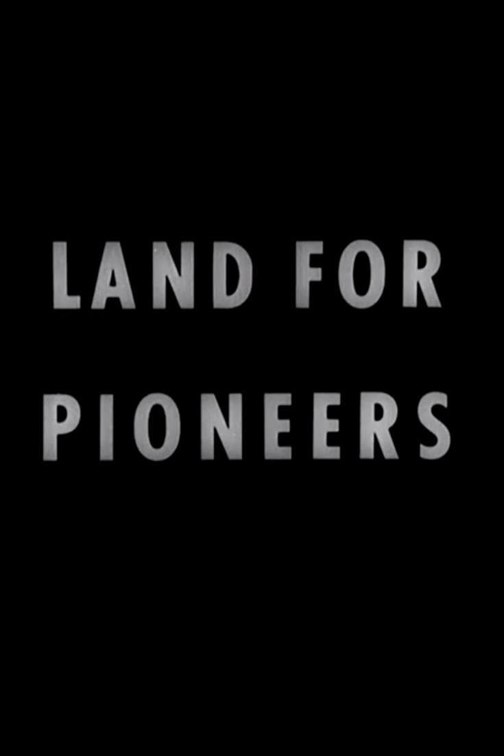Land for Pioneers