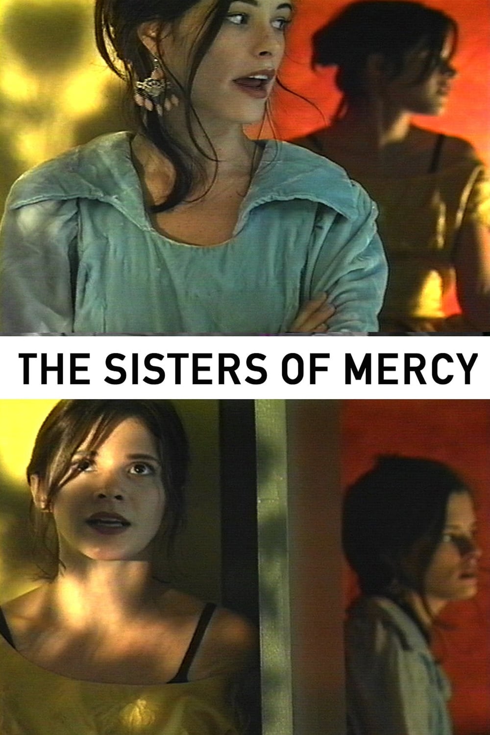 The Sisters of Mercy (2004)