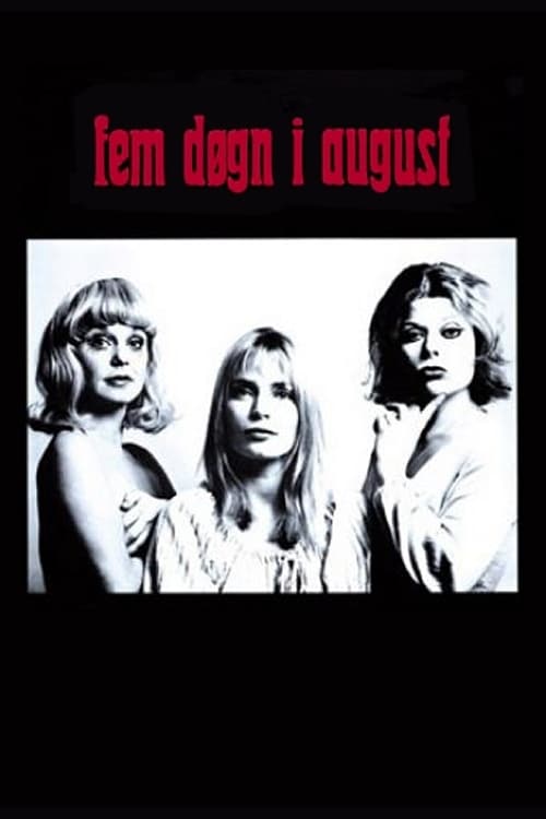 Five Days in August (1973)