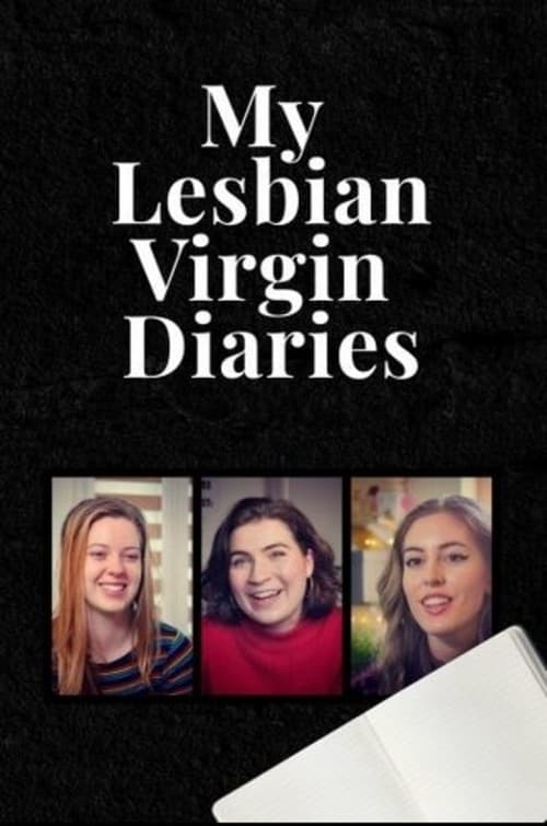 My Lesbian Virgin Diaries