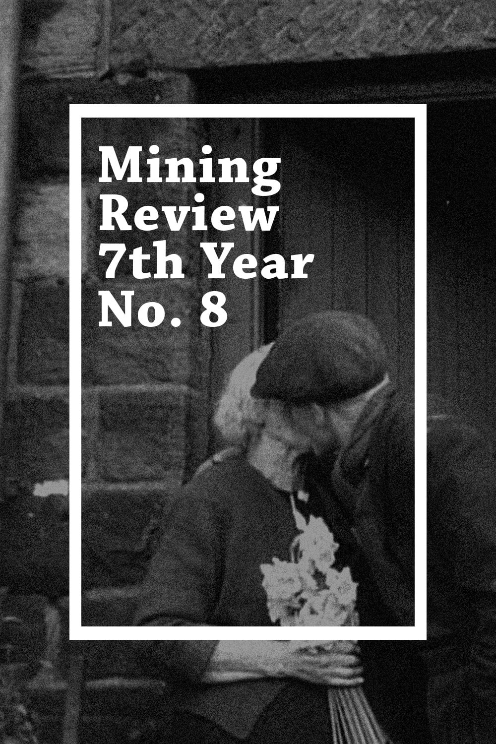 Mining Review 7th Year No. 8