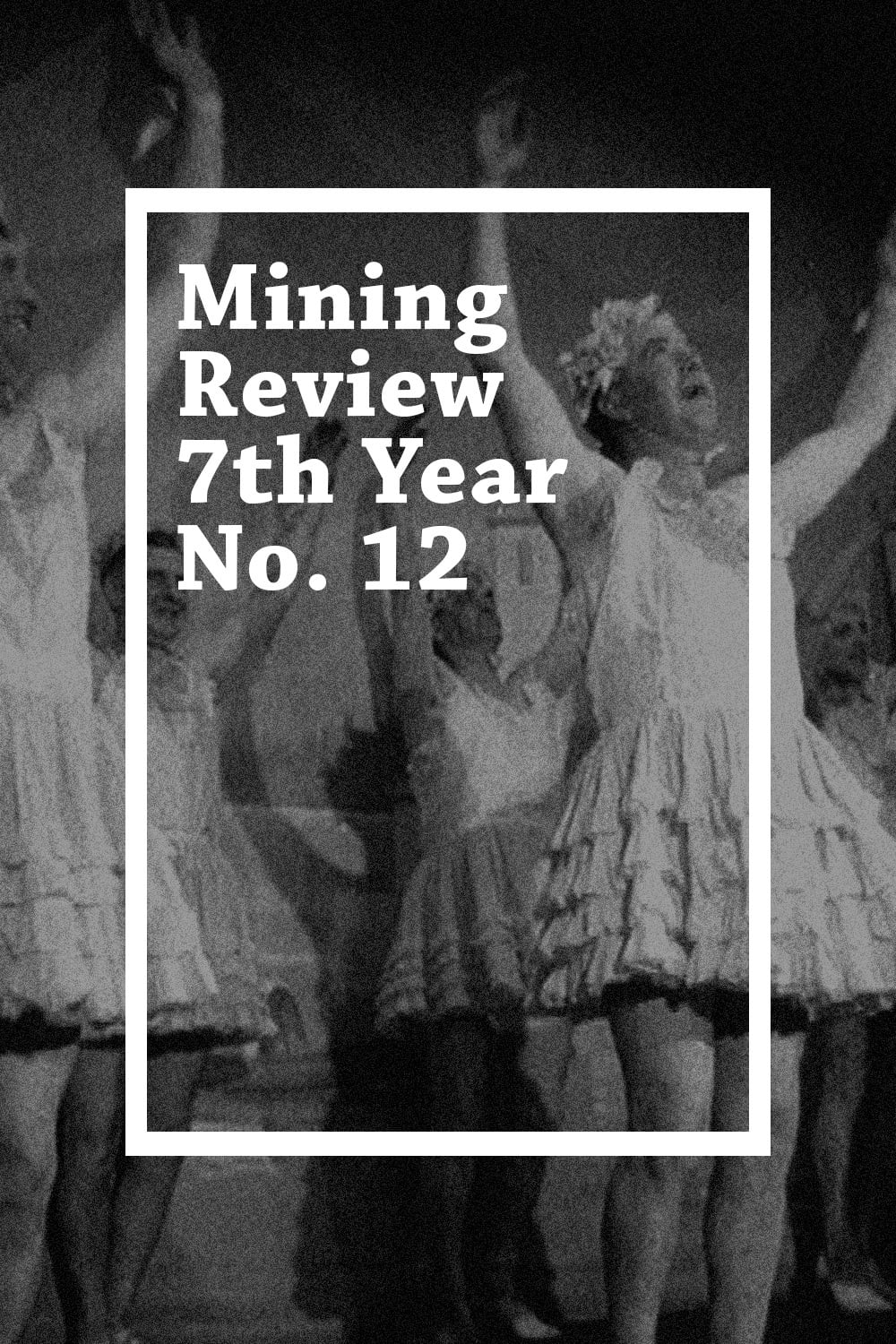 Mining Review 7th Year No. 12