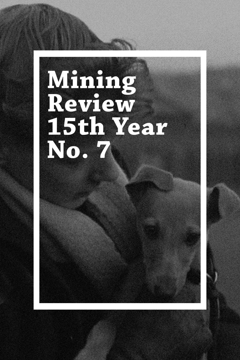 Mining Review 15th Year No. 7