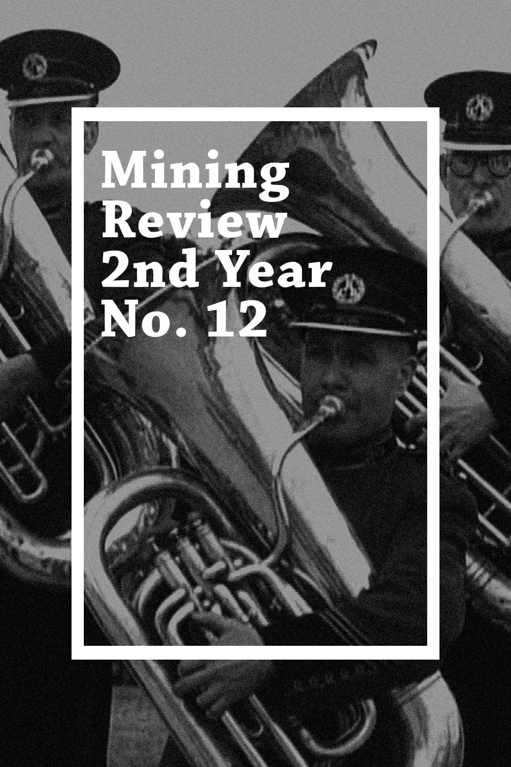 Mining Review 2nd Year No. 12
