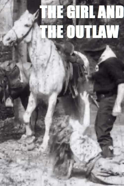 The Girl and the Outlaw (1908)