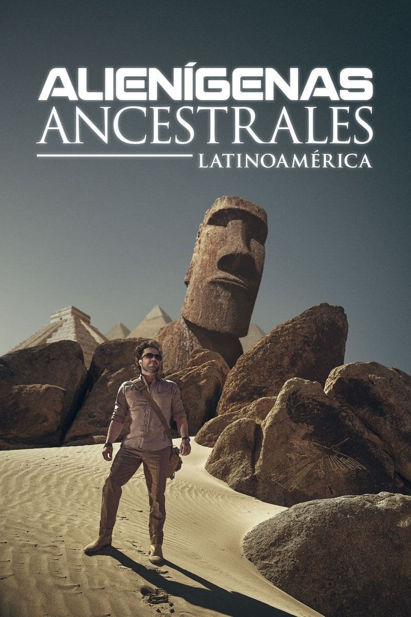 Alienígenas Ancestrales Latinoamérica