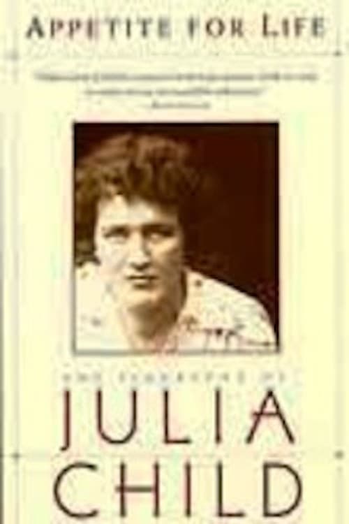 Julia Child: An Appetite for Life