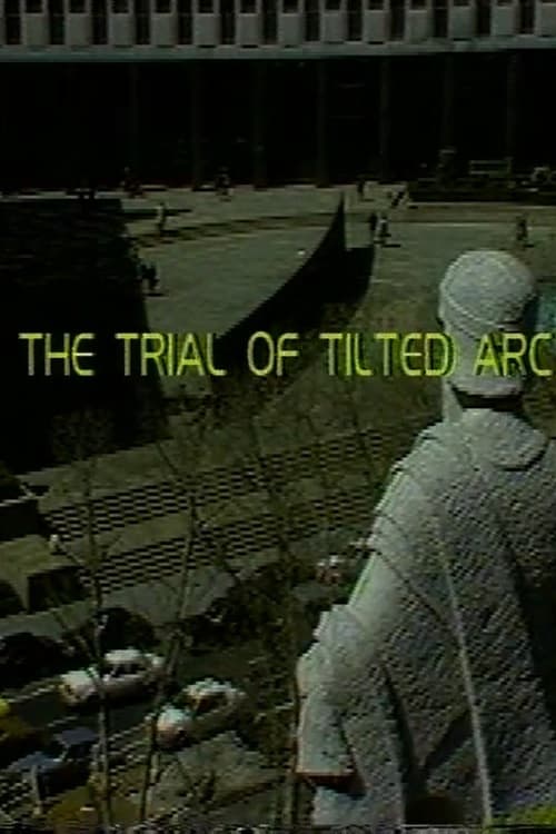 The Trial of Tilted Arc