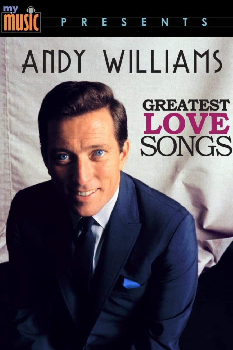 Andy Williams: Greatest Love Songs