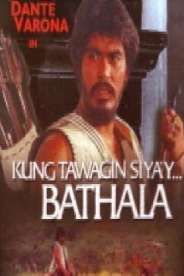 Kung Tawagin Siya'y Bathala (1980)