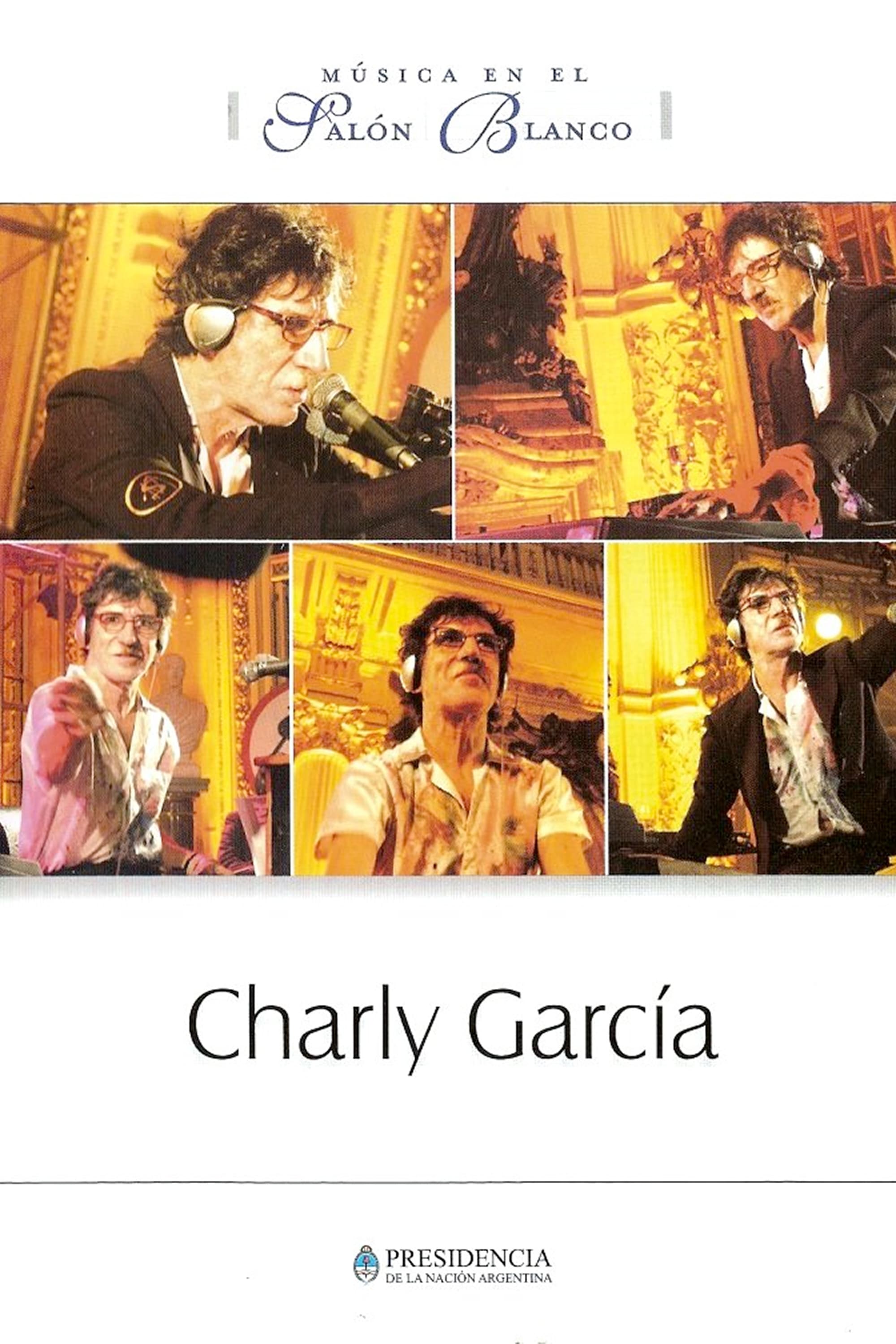 Charly García: Música en el Salón Blanco