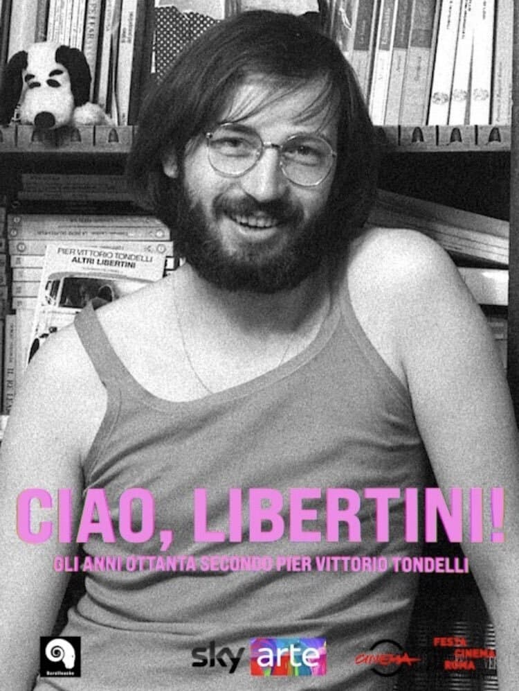 Ciao, Libertini! Gli anni ottanta secondo Pier Vittorio Tondelli