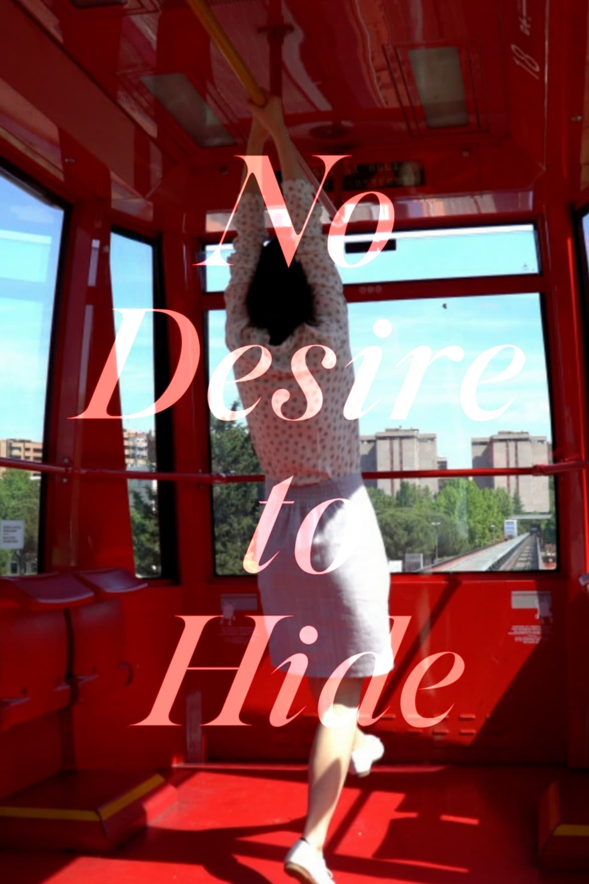 No Desire to Hide