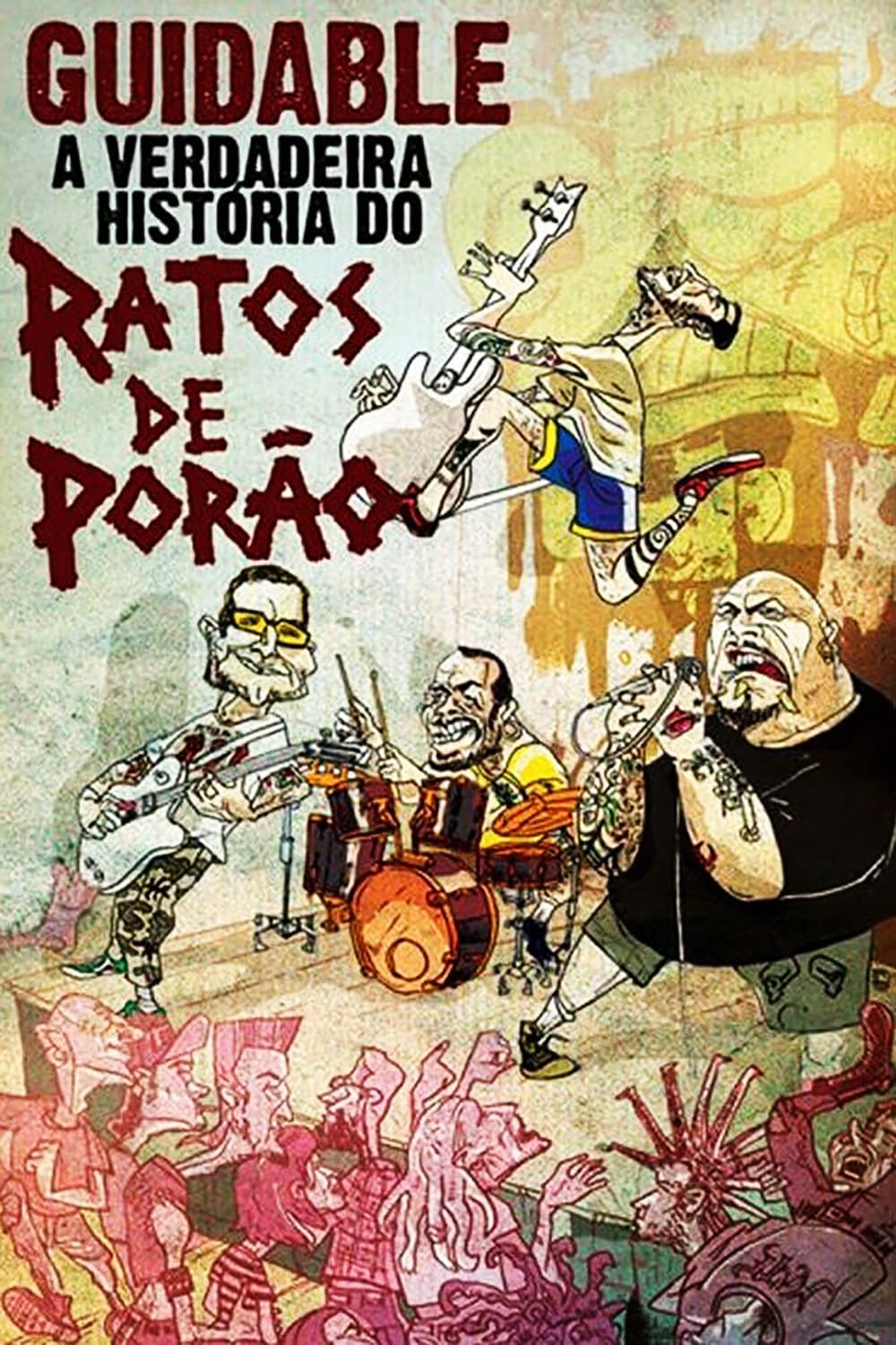 Guidable: The Real History of Ratos de Porão