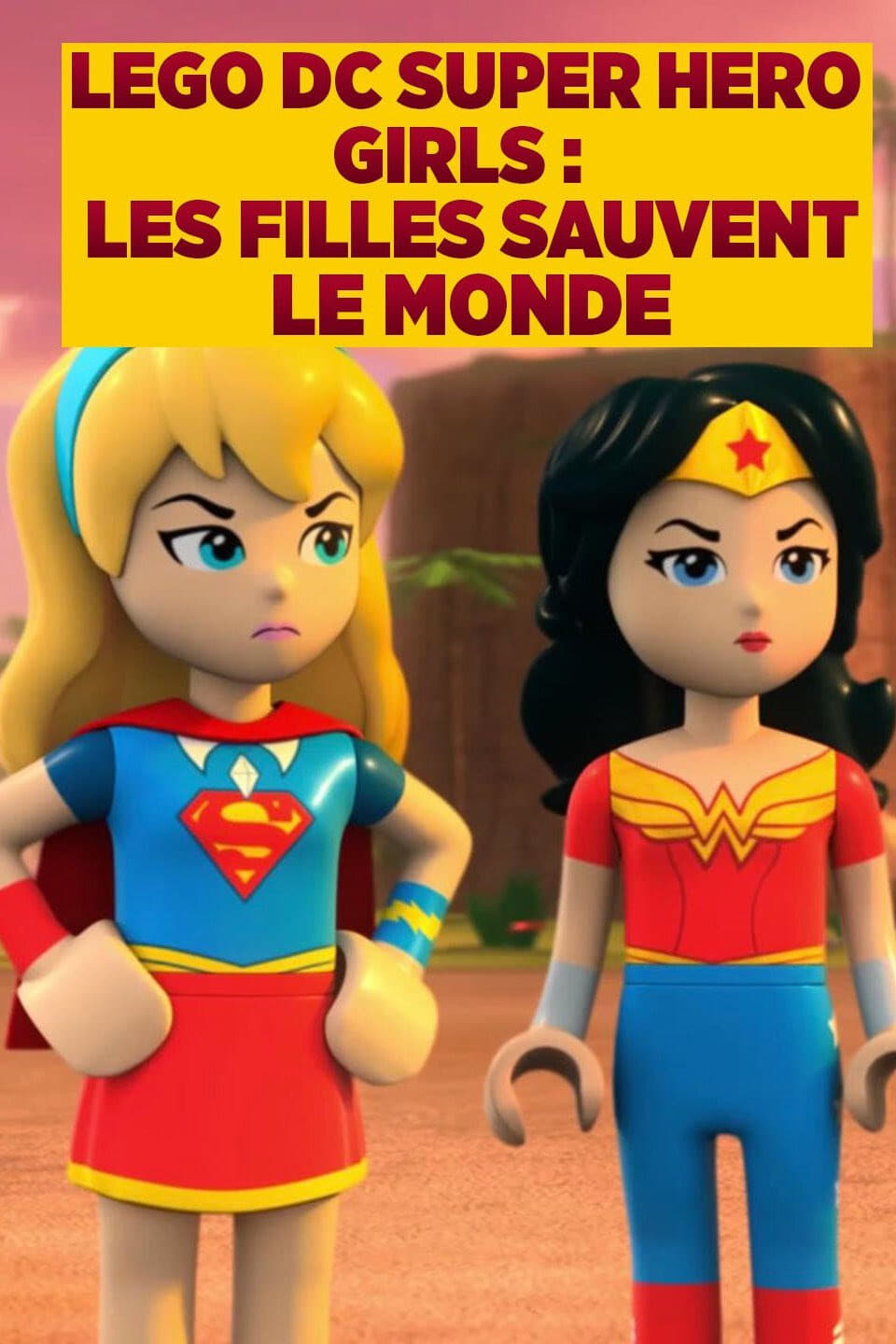 Lego Dc Super Hero Girls Les Filles Sauvent Le Monde