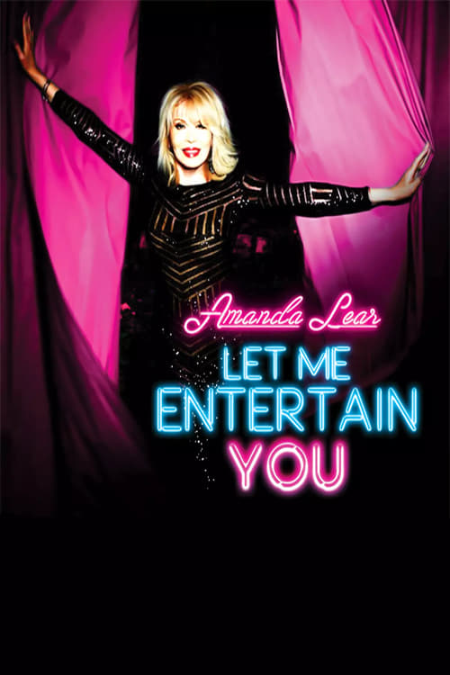Amanda Lear: Let Me Entertain You