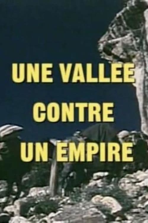 Une vallée contre un empire