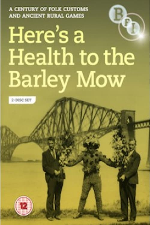 Here's a Health to the Barley Mow