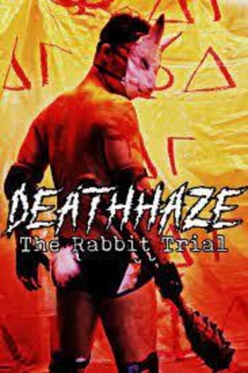 DeathHaze: The Rabbit Trial