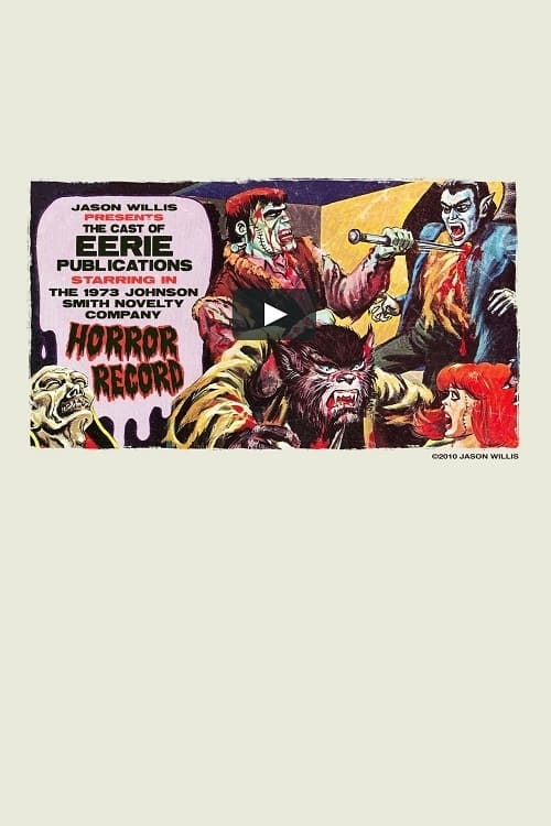 The Cast of Eerie Publications Perform the Johnson-Smith Novelty Company Horror Record