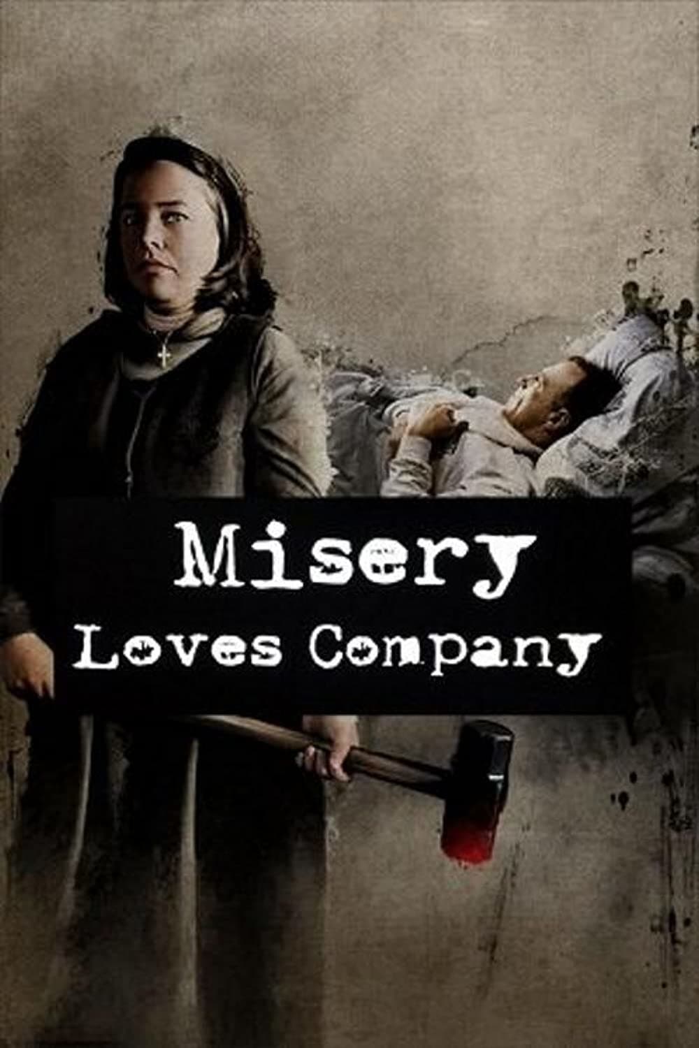 Misery Loves Company (2003)