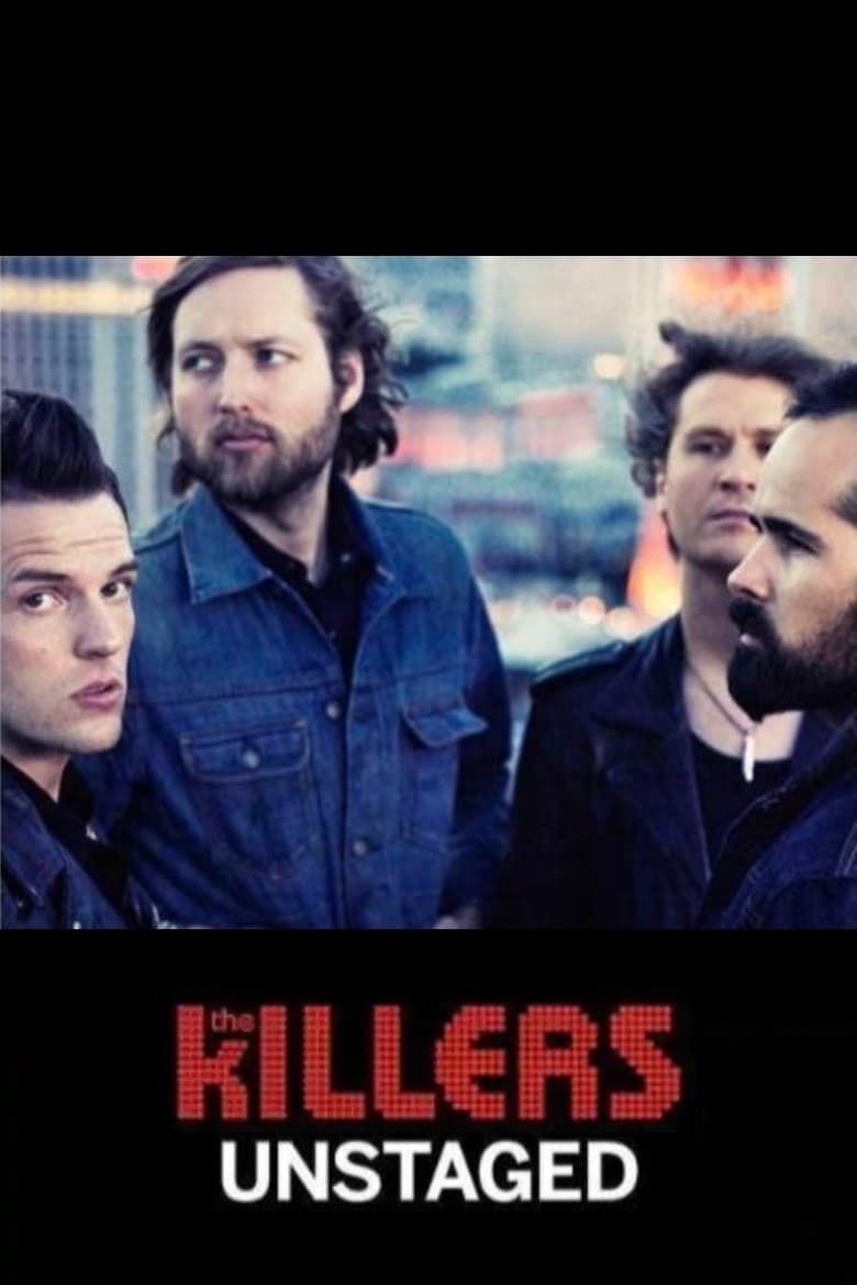 The Killers: Unstaged (2012)