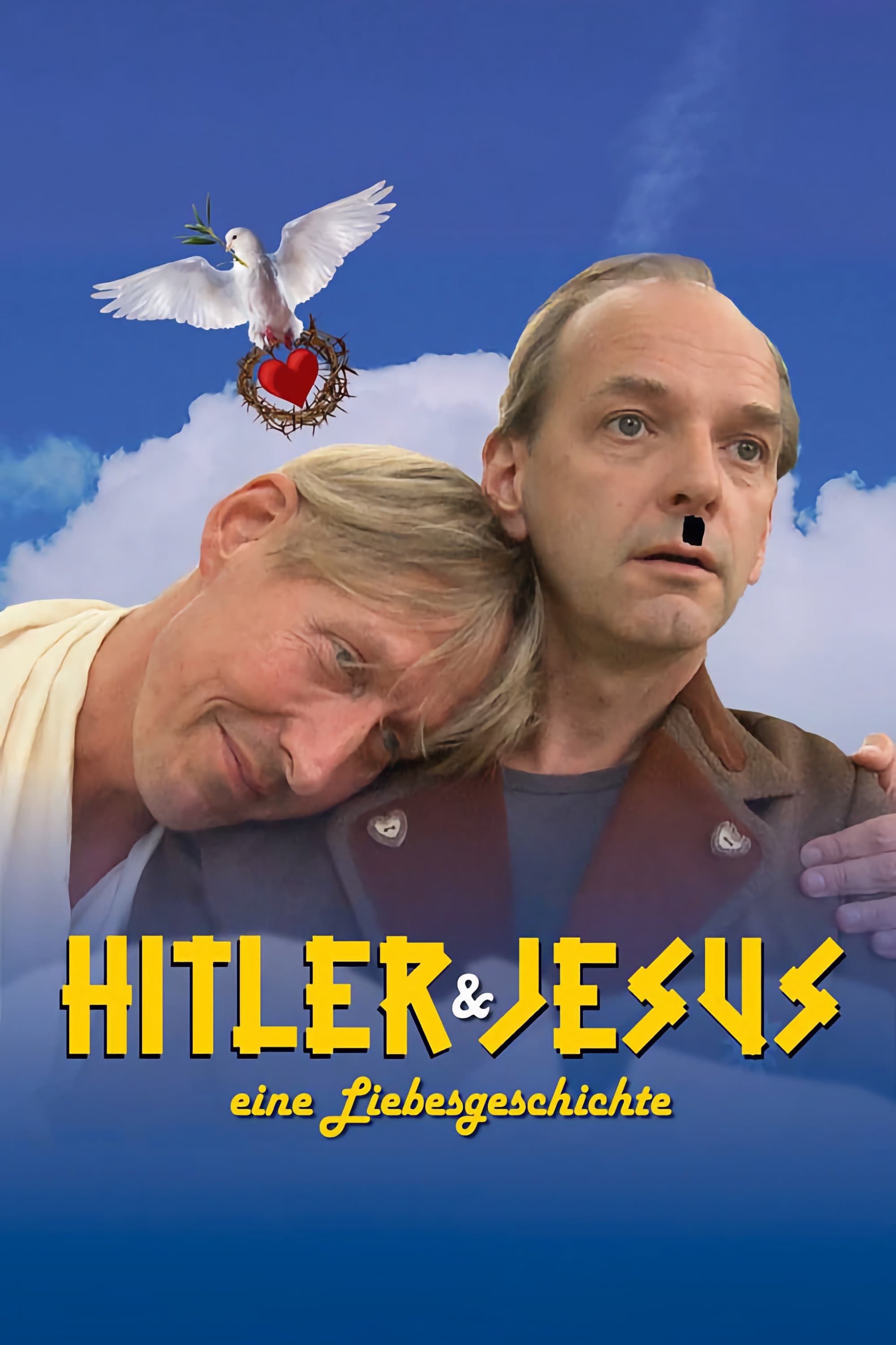Hitler und Jesus – eine Liebesgeschichte