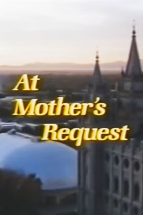 At Mother's Request (1987)