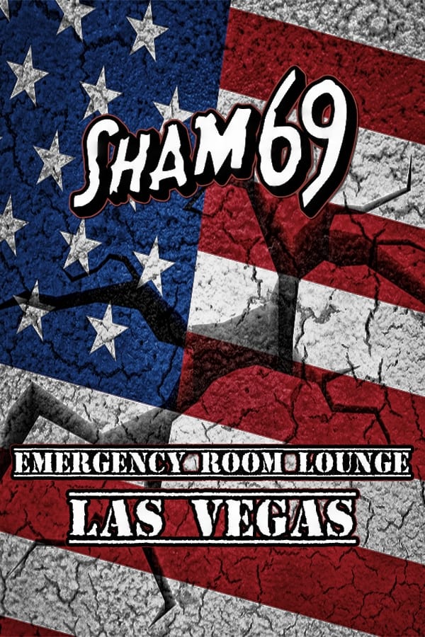 Sham 69 - Emergency Room Lounge, Las Vegas