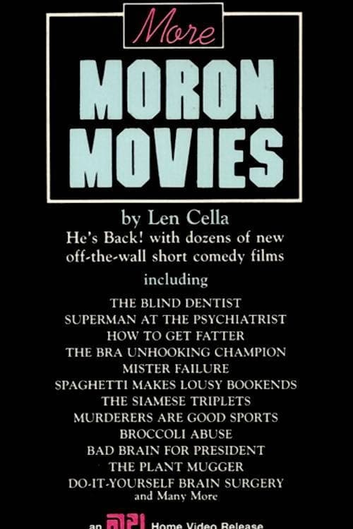 More Moron Movies