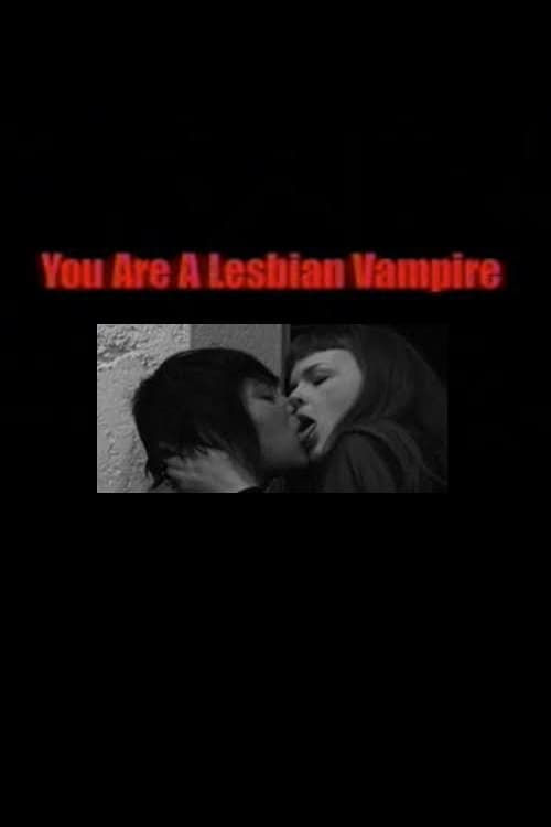 You Are a Lesbian Vampire