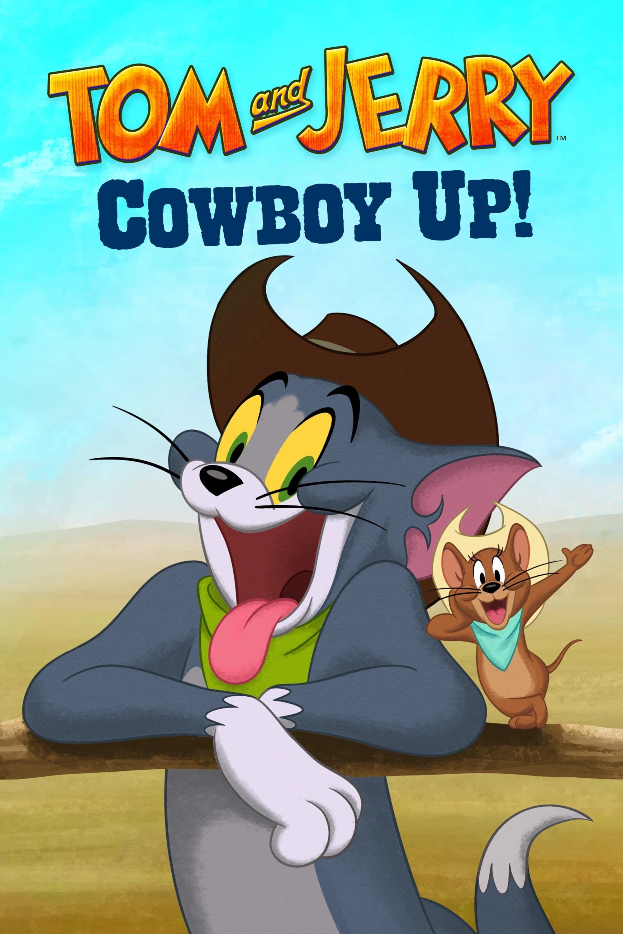 Tom y Jerry: ¡Arriba, vaquero! (2022)