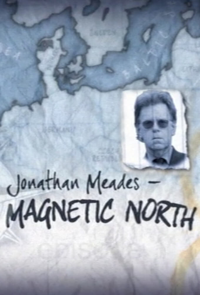 Jonathan Meades - Magnetic North