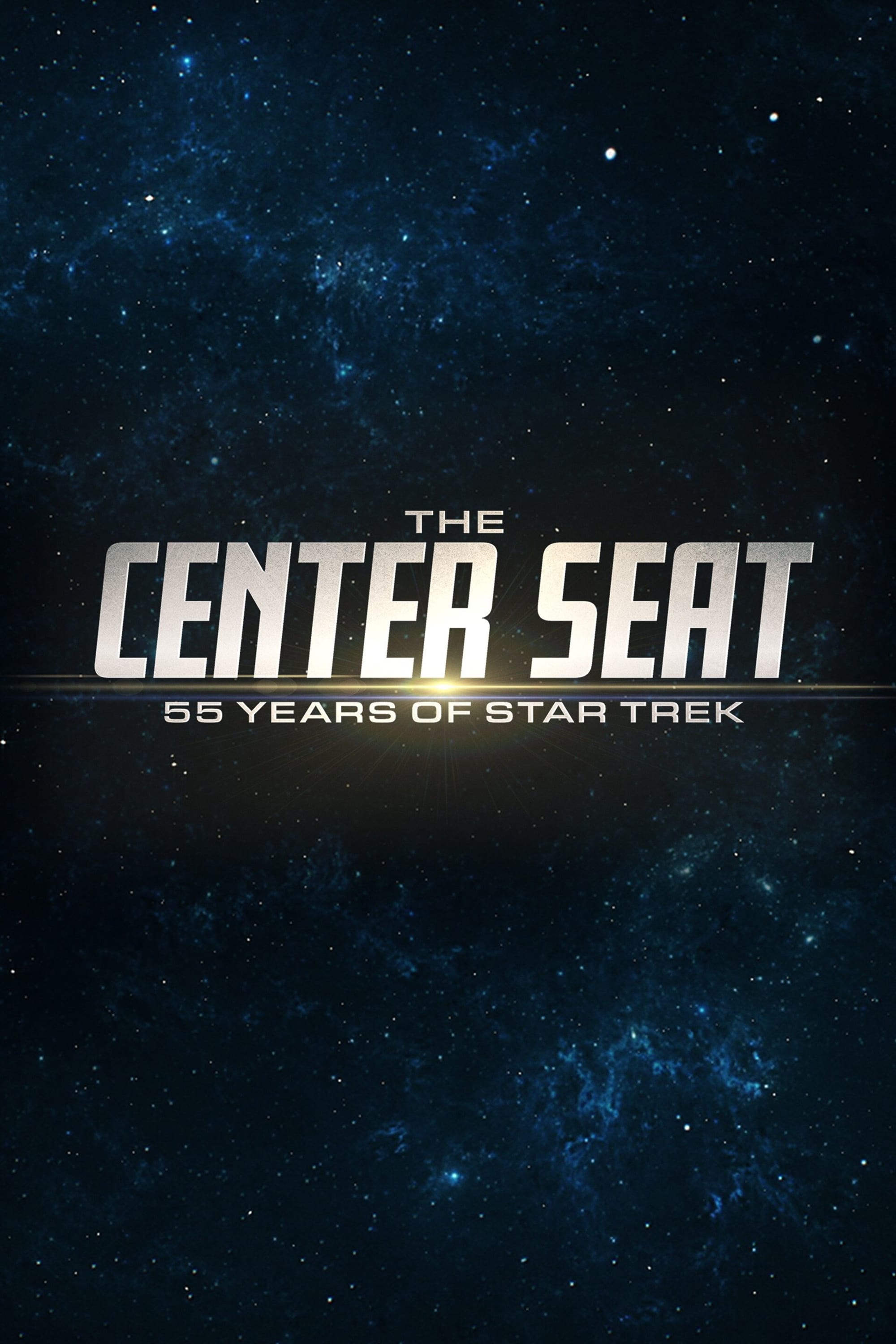 The Center Seat: 55 Years of Star Trek (2021)