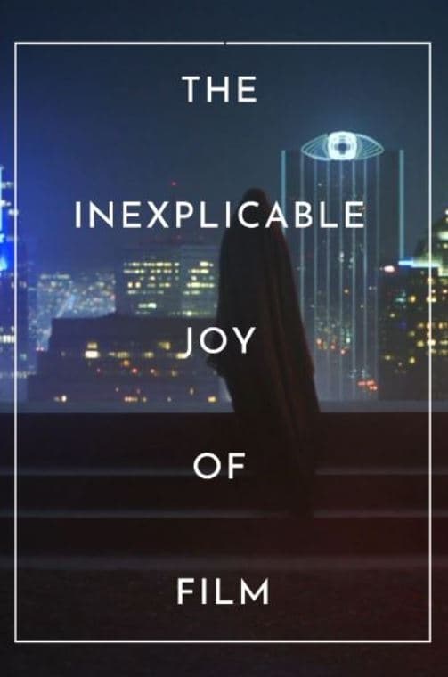 The Inexplicable Joy of Film - A Trenz Core