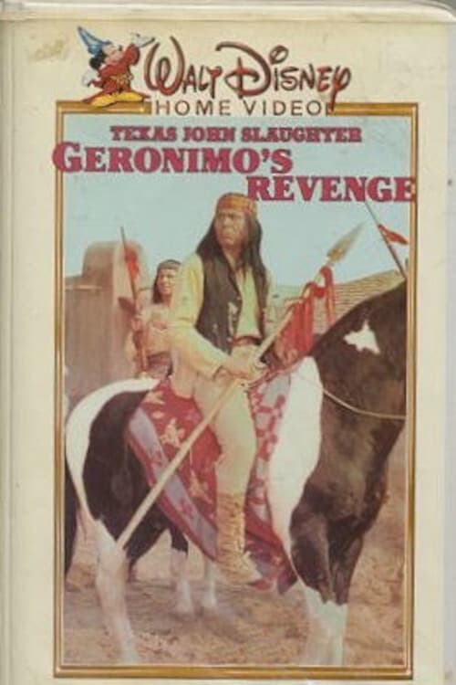 Texas John Slaughter: Geronimo's Revenge