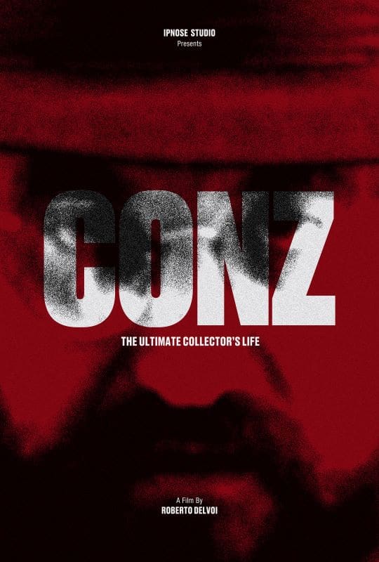 Conz. The ultimate collector's life
