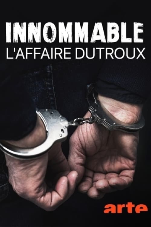 Innommable : L'affaire Dutroux