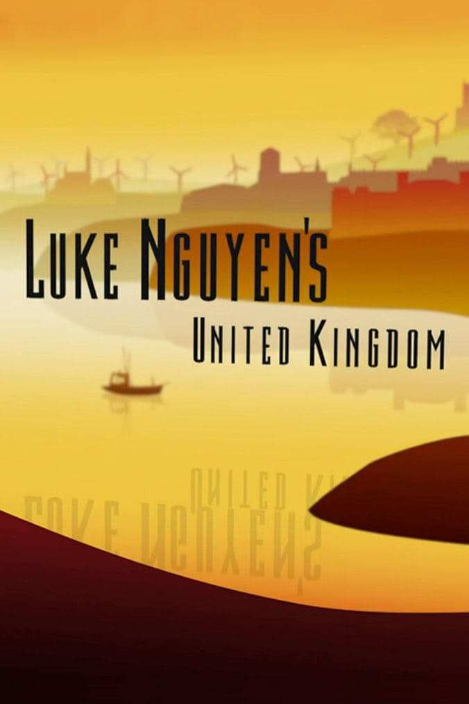 Luke Nguyen's United Kingdom