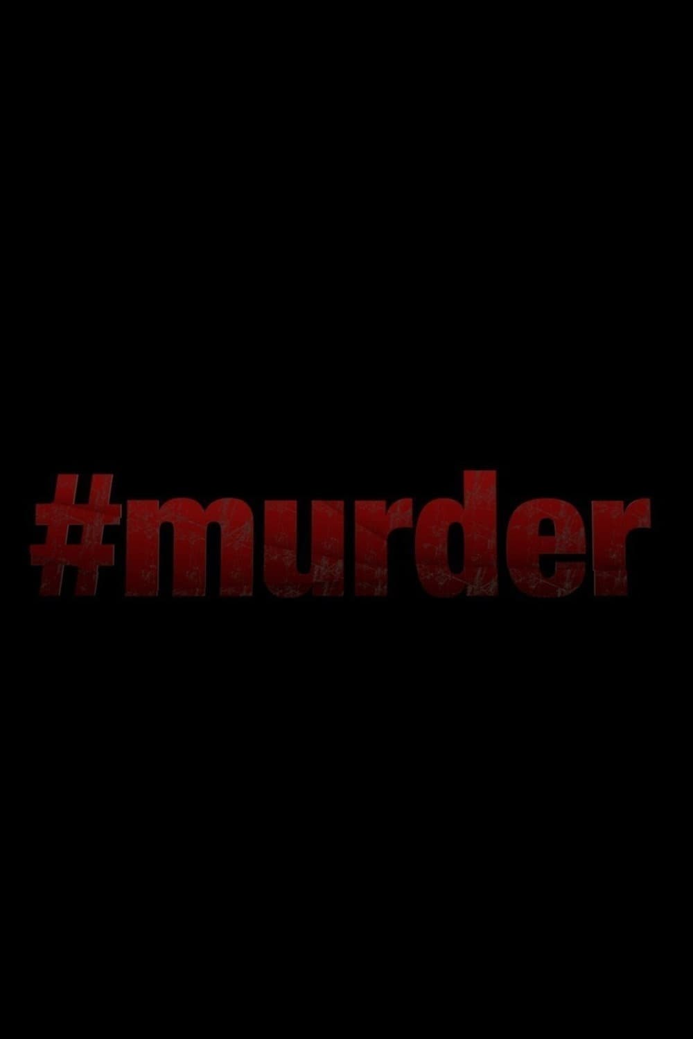 #Murder