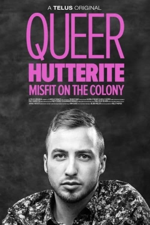 Queer Hutterite: Misfit on the Colony