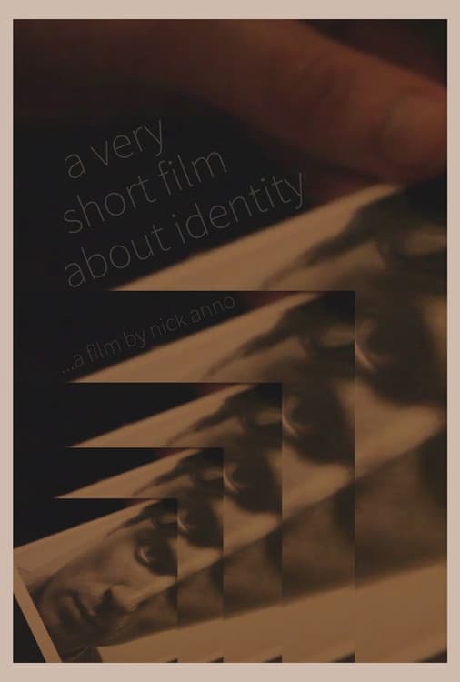 A Very Short Film About Identity (2012)