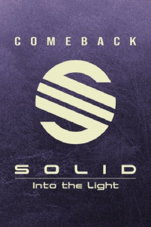 COMEBACK SOLID Into the Light