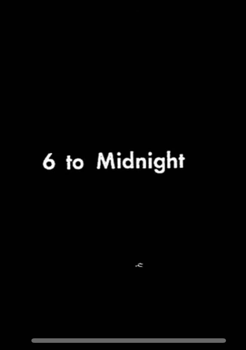 6 to Midnight